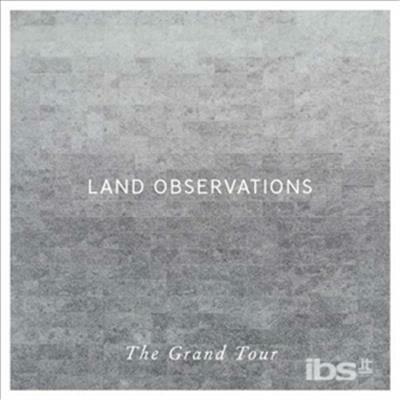 Grand Tour - Vinile LP di Land Observations