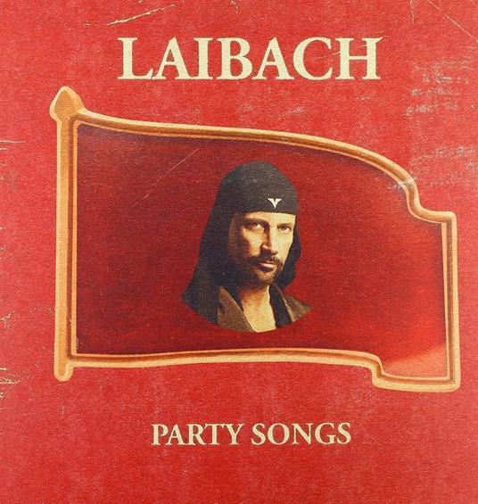 Party Songs - Vinile LP di Laibach