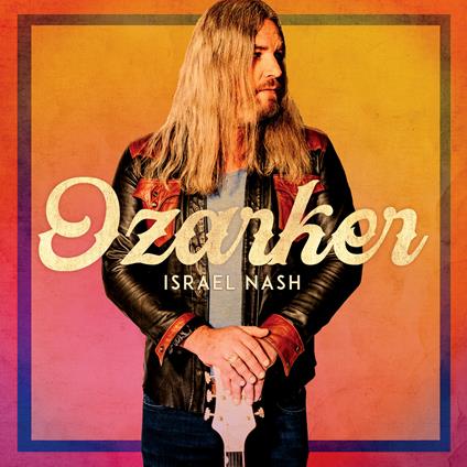 Ozarker - CD Audio di Israel Nash