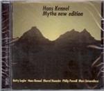 Mytha New Edition - CD Audio di Hans Kennel
