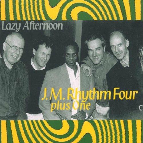 Lazy Afternoon - CD Audio di J.M. Rhythm Four
