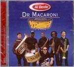 Al Dente - CD Audio di Dr. Macaroni Brass Band