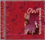 Ow! In Honour of Gianni Basso - CD Audio di Torino Jazz Orchestra