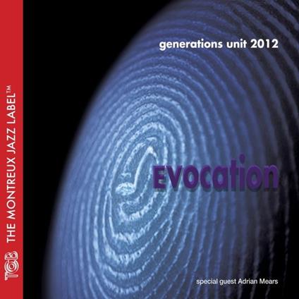 Evocation - CD Audio di Generations Unit 2012