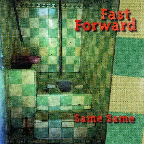 Same Same - CD Audio di Fast Forward