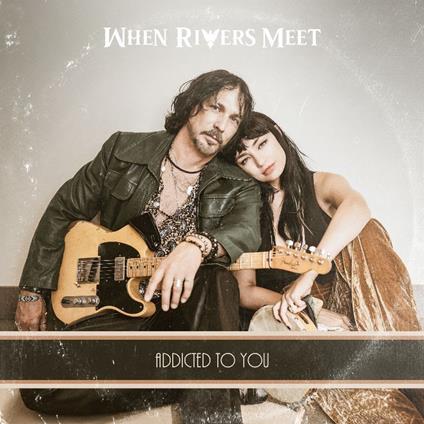 Addicted To You (Black, Yellow & Swamp Gr. Edition) - Vinile LP di When Rivers Meet