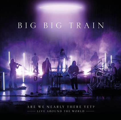 Are We Nearly There Yet? - Vinile LP di Big Big Train