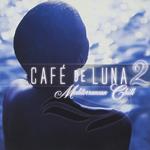 Cafe De Luna 2