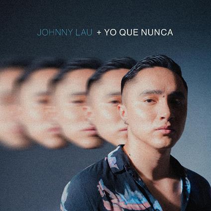 Yo Que Nunca - Vinile LP di Johnny Lau