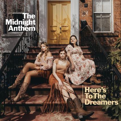 Here's To The Dreamers - CD Audio di Midnight Anthem