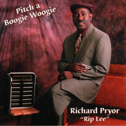 Pitch A Boogie Woogie - CD Audio di Rip Lee Pryor