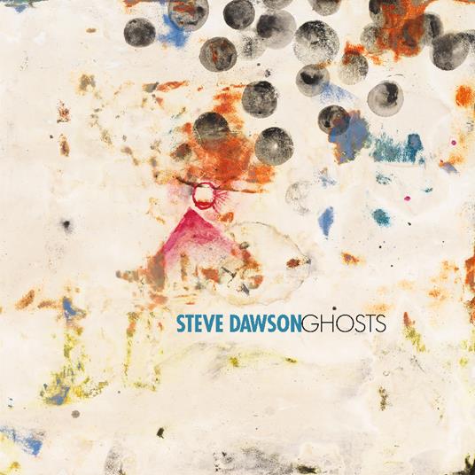 Ghosts - CD Audio di Steve Dawson
