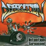 Intention Surpassed - CD Audio di Defecation