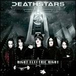 Night Electric Night - CD Audio di Deathstars