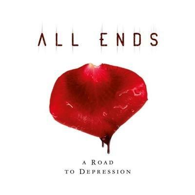 A Road to Depression (Digipack) - CD Audio di All Ends