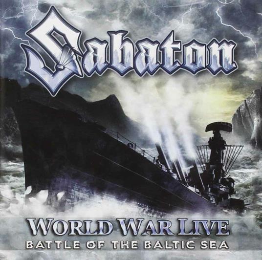 World War Live. Battle of the Baltic Sea - CD Audio di Sabaton