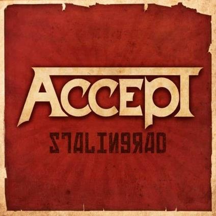 Stalingrad - CD Audio di Accept