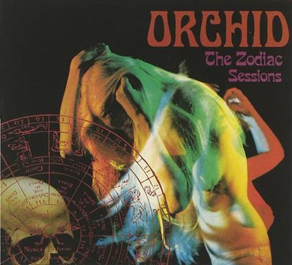 The Zodiac Sessions - CD Audio di Orchid