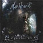 The Great and Secret Show - CD Audio di Devilment