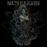 The Violent Sleep of Reason - CD Audio di Meshuggah