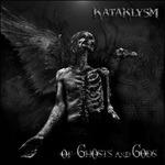 Of Ghosts and Gods - CD Audio di Kataklysm