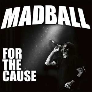 CD For the Cause Madball