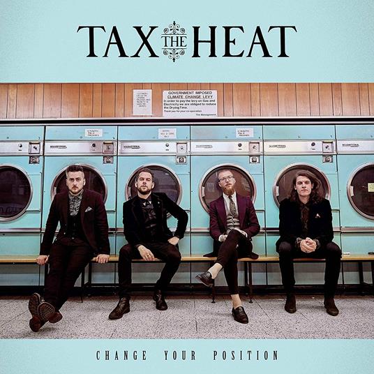 Change Your Position - CD Audio di Tax the Heat
