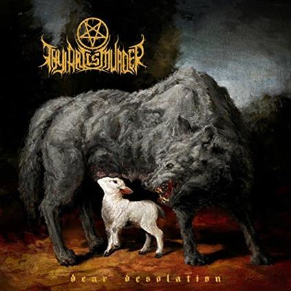 Dear Desolation - CD Audio di Thy Art Is Murder