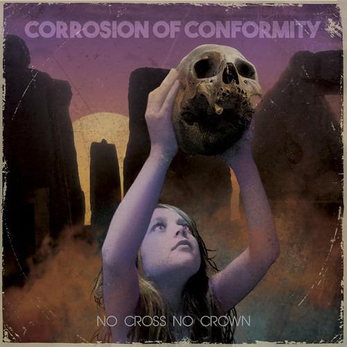 No Cross No Crown - Vinile LP di Corrosion of Conformity