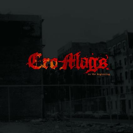 In the Beginning - CD Audio di Cro-Mags