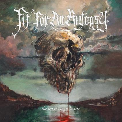 The Sea of Tragic Beasts - Vinile LP di Fit for an Autopsy