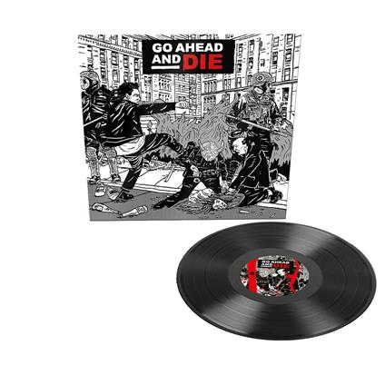 Go Ahead and Die - Vinile LP di Go Ahead and Die