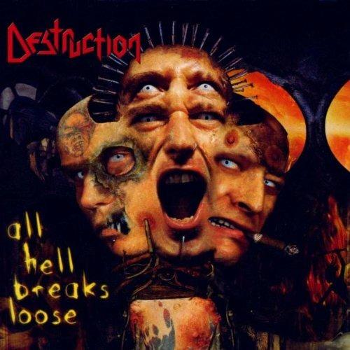 All Hell Breaks Loose - CD Audio di Destruction