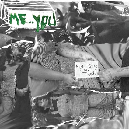 Field Tapes In Der Trash - Vinile LP di Me:You