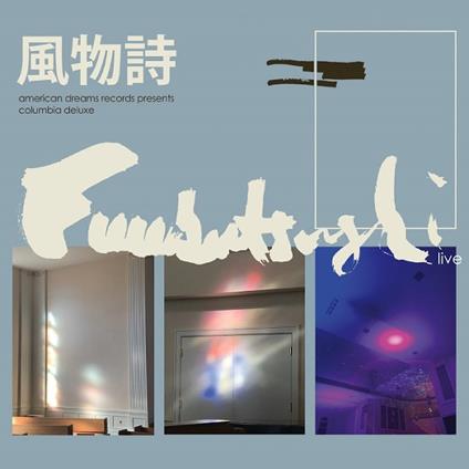 Columbia Deluxe - Vinile LP di Fuubutsushi