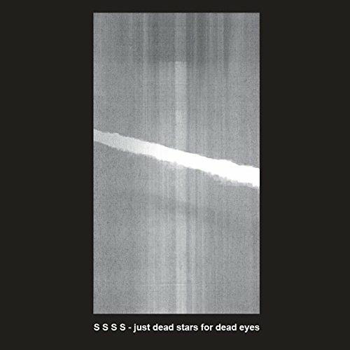 Just Dead Stars for Dead Eyes - Vinile LP di SSSS