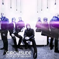Circle Slide - Echoes Of The Light