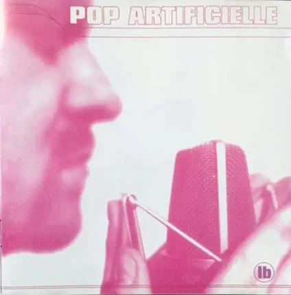 Pop Artificielle - CD Audio di Lassigue Bendthaus