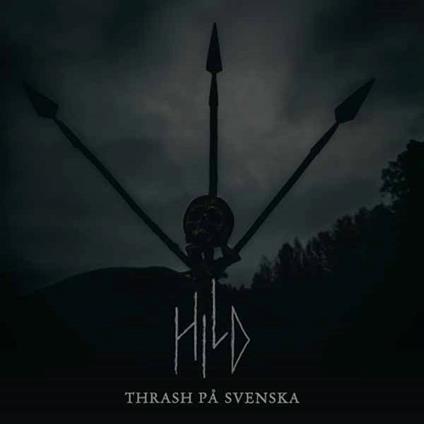 Thrash Pä Svenska - CD Audio di Hild
