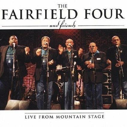 Live from Mountain Stage - CD Audio di Fairfield Four