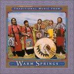 Traditional Music from Warm Springs - CD Audio