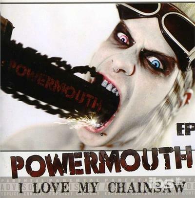 I Love My Chainsaw - CD Audio di Powersmouth