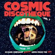 Cosmic Discotheque Vol.7