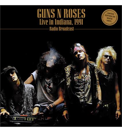 Live In Indiana, 1991 - Radio Broadcast - Vinile LP di Guns N' Roses