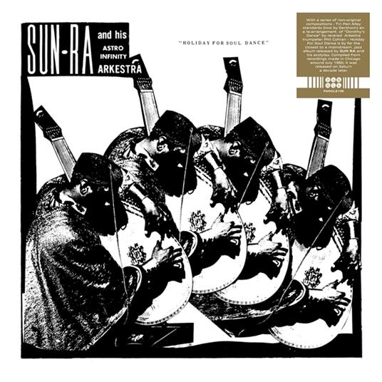 Holiday For Soul Dance - Vinile LP di Sun Ra