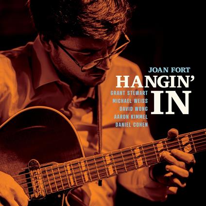 Hangin' In - CD Audio di Joan Fort