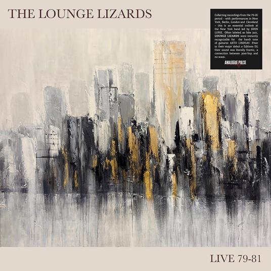 Live 79-81 - Vinile LP di Lounge Lizards