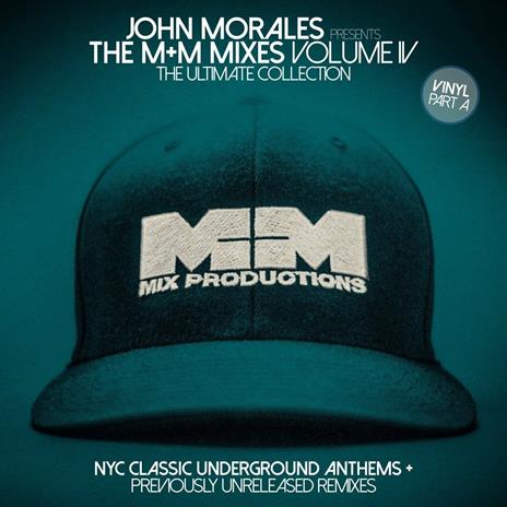 The M+M Mixes vol.4 part A - Vinile LP di John Morales