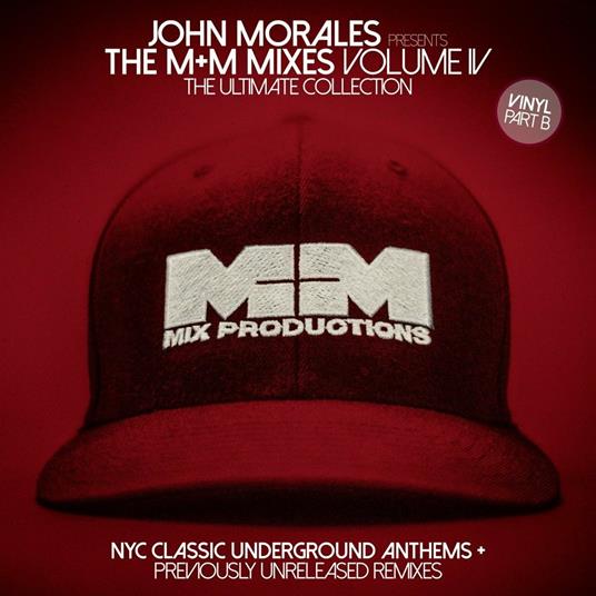 The M+M Mixes vol.4 part B - Vinile LP di John Morales