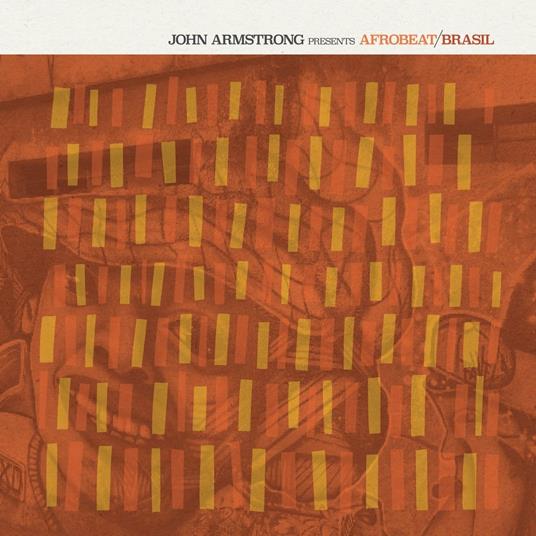 Afrobeat Brasil - CD Audio di John Armstrong